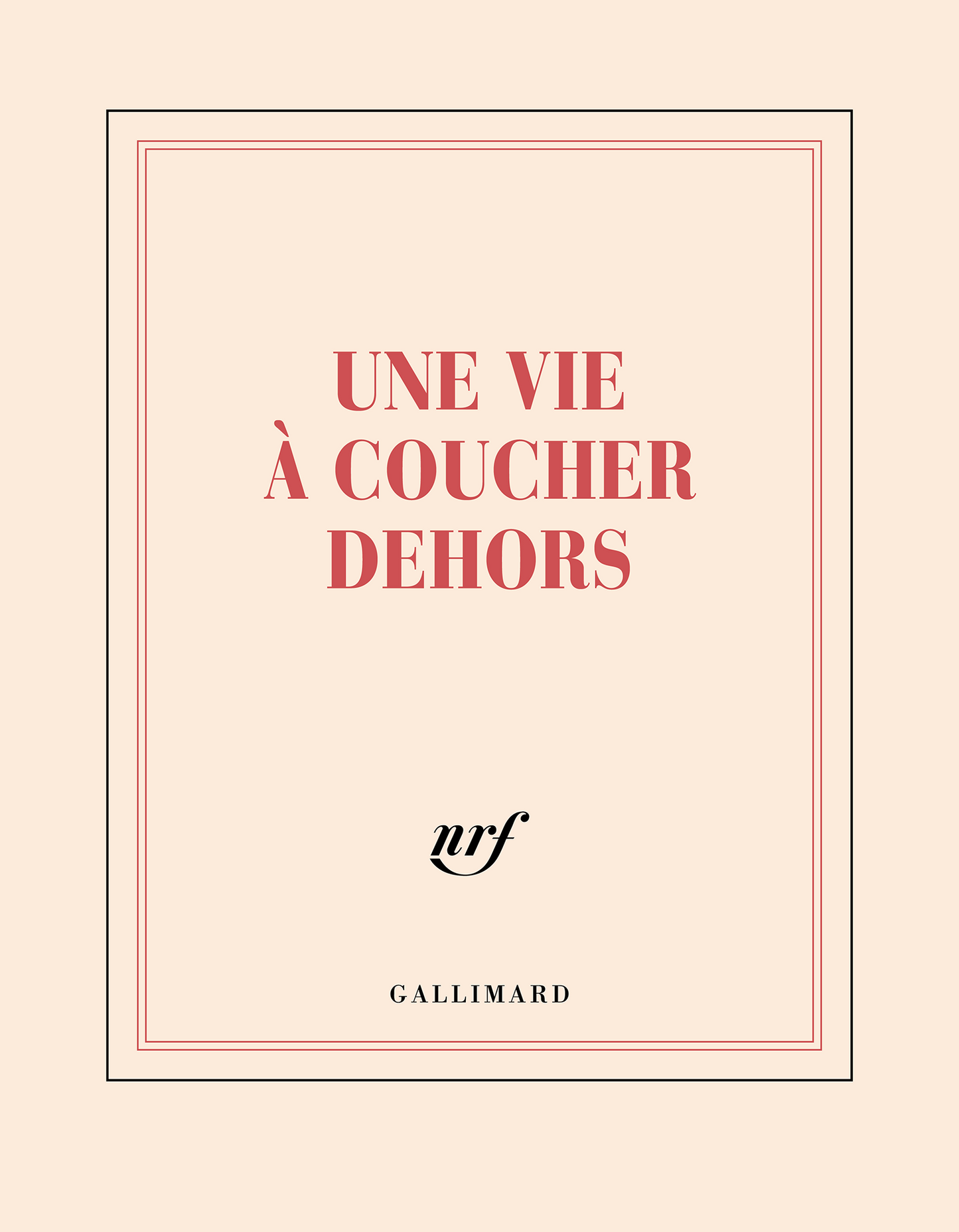 “Une vie à coucher dehors” (square notebook)