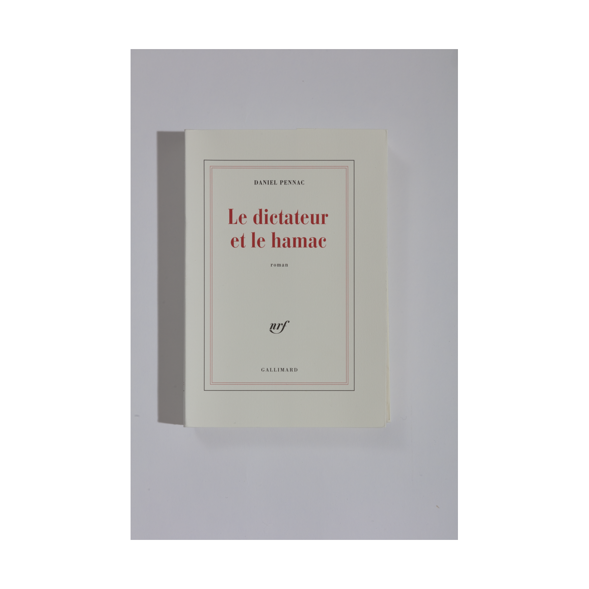 Le dictateur et le hamac de Daniel Pennac - Galerie Gallimard