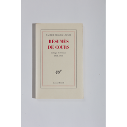 Résumés de cours – Collège de France 1952 - 1960 de Maurice Merleau-Ponty