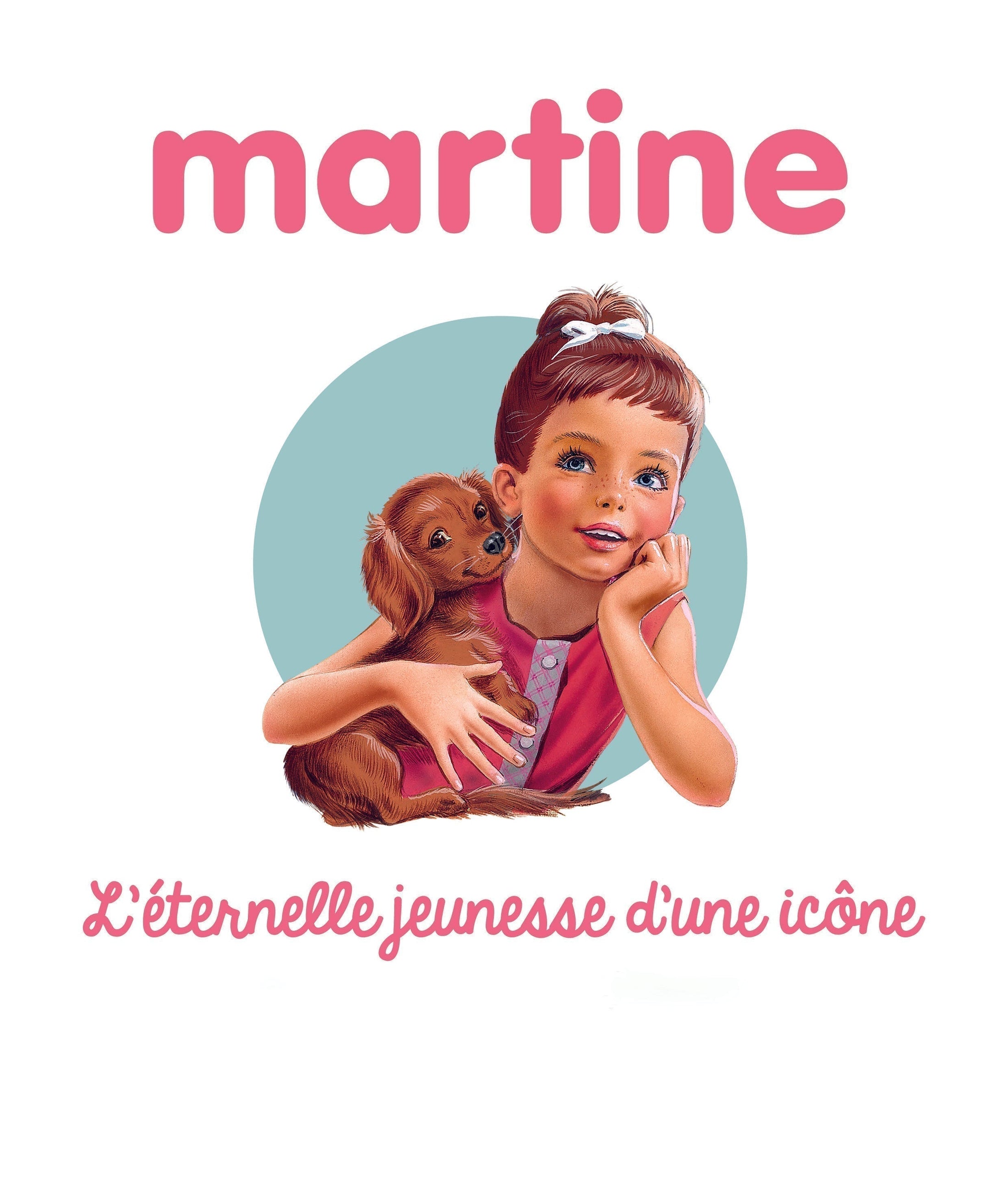 Album Martine l’éternelle jeunesse d’une icône