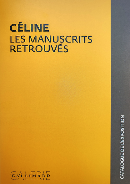 “Céline, les manuscrits retrouvés”