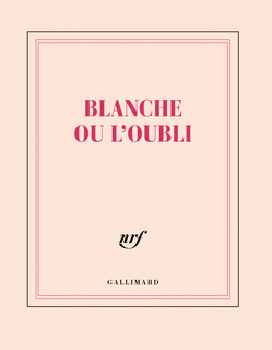 “Blanche ou l'oubli” (square notebook)