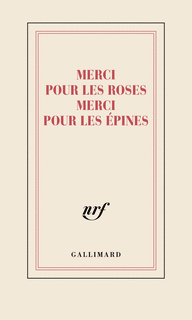 « Merci pour les roses merci pour les épines » (carnet d'inspiration)