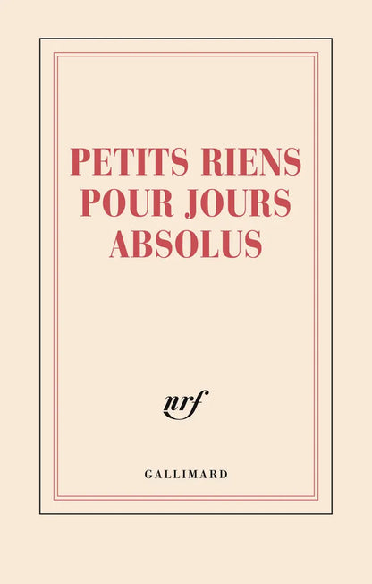 “Petits riens pour jours absolus” (Notebook)