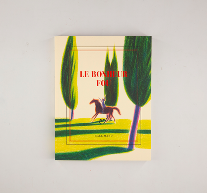 “Le bonheur fou” (illustrated square notebook)